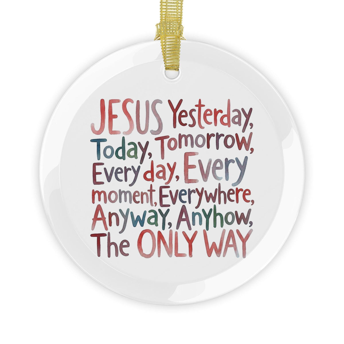 Jesus The Only Way glass Christmas ornament