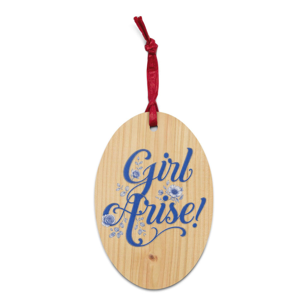 Girl Arise wooden magnet ornament