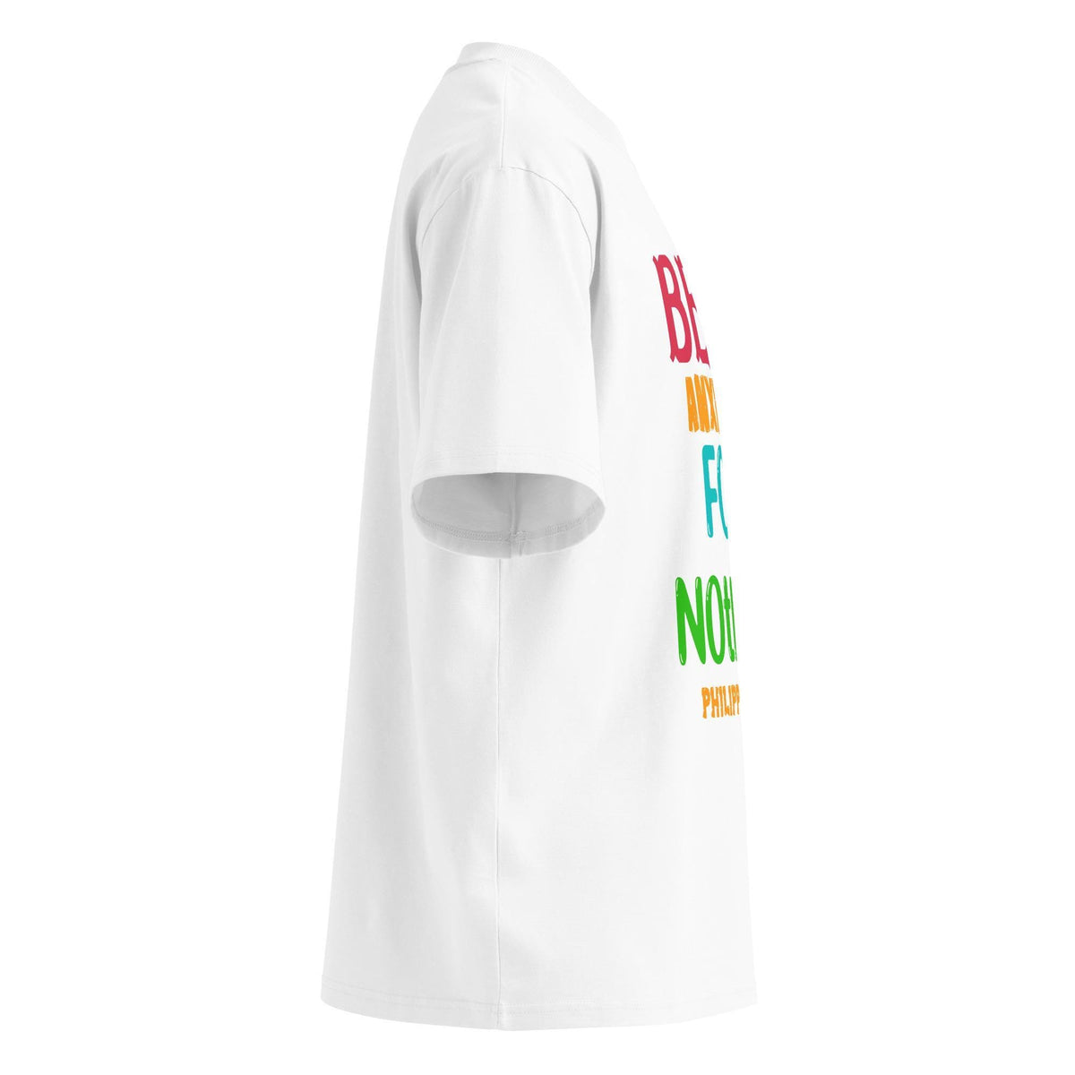 Be Anxious for Nothing tee - right side view